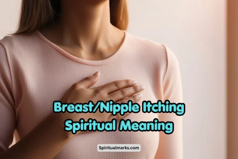 Breast or Nipple Itching Spiritual Meaning and Superstition