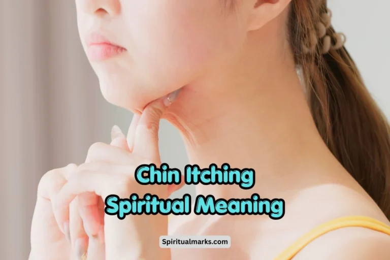 Chin Itching Spiritual Meaning and Superstition