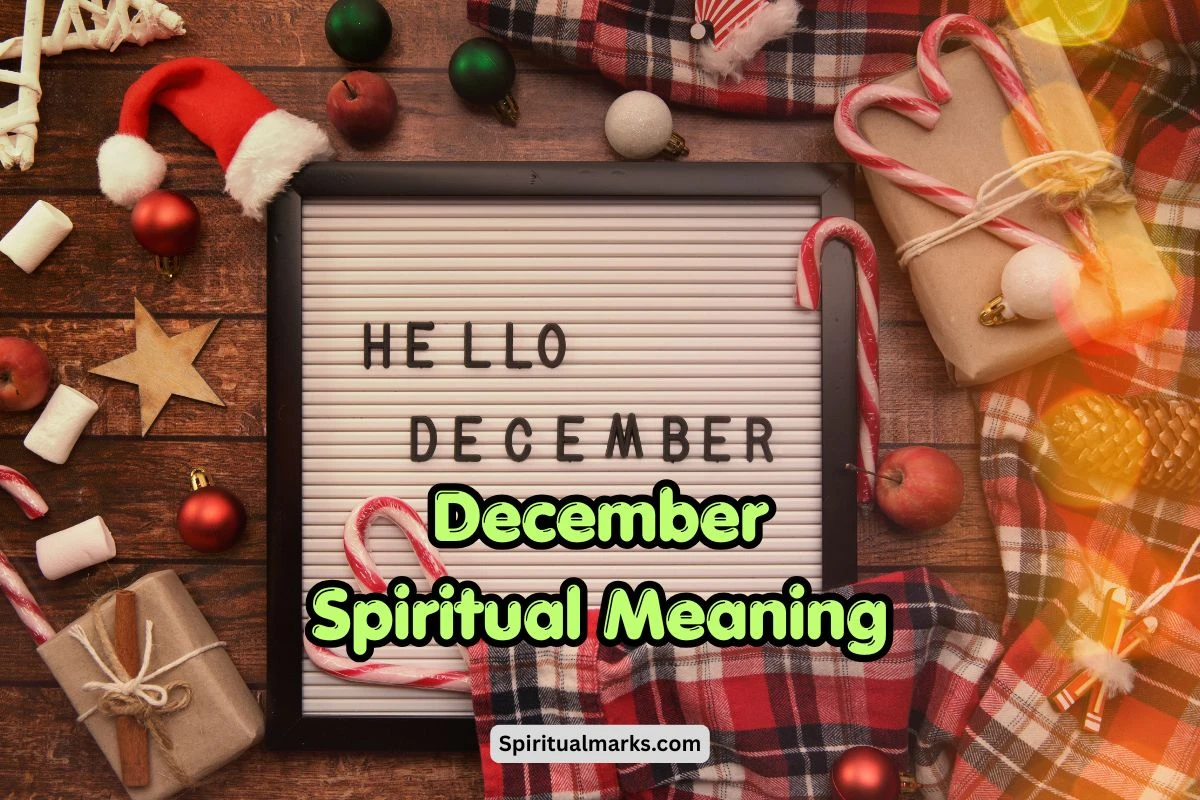 December Spiritual Meaning, Symbolism and Significance