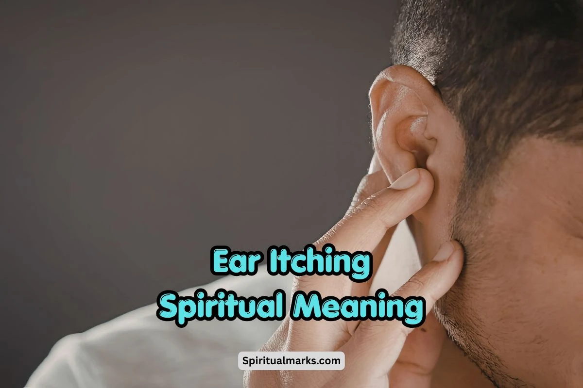 Ear Itching Spiritual Meaning and Superstition