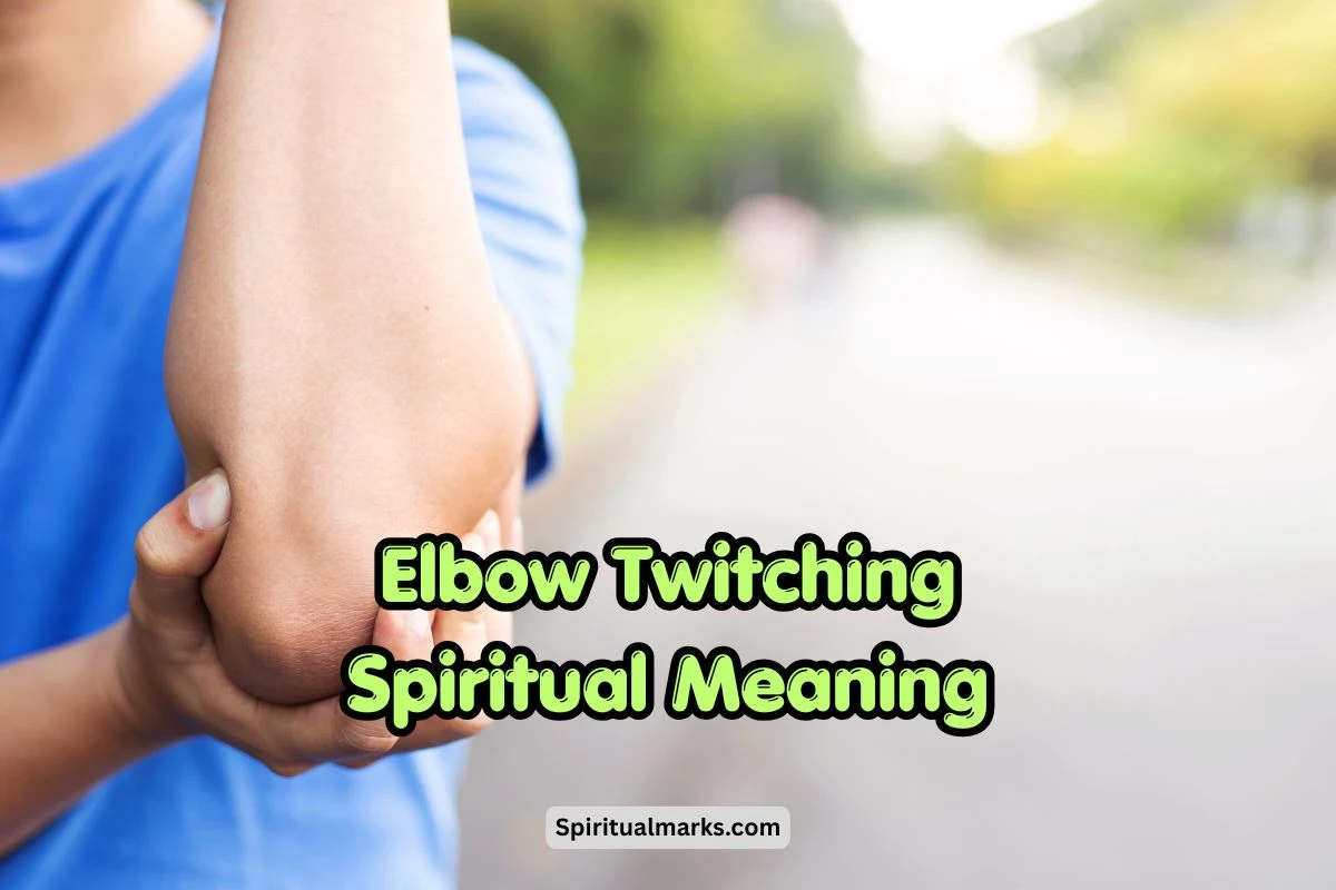 Elbow Twitching Spiritual Meaning and superstitions