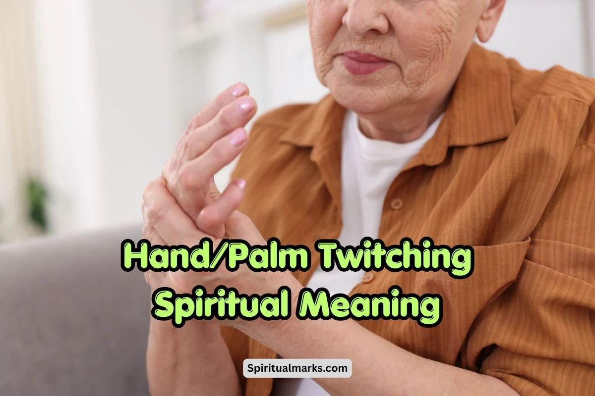 Hand or Palm Twitching Spiritual Meaning and Superstition