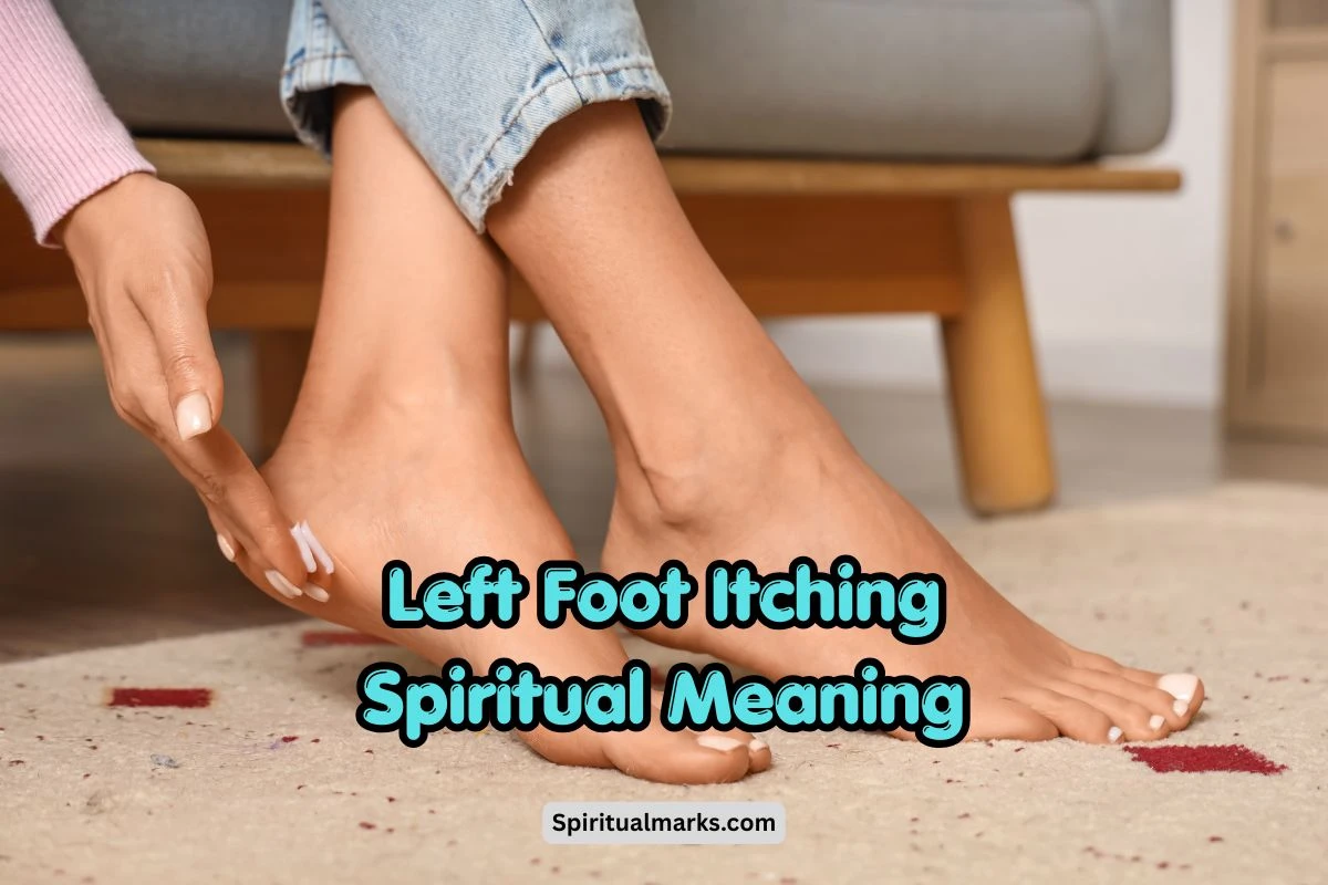 Left Foot Itching Spiritual Meaning and Superstition