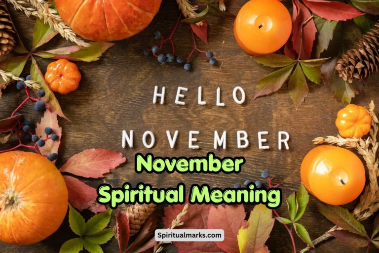 November Spiritual Meaning, Symbolism and Significance
