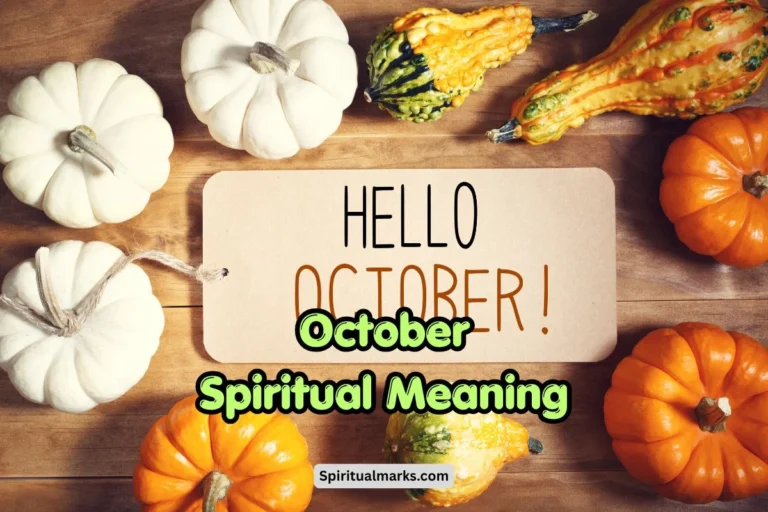 October Spiritual Meaning, Symbolism and Significance