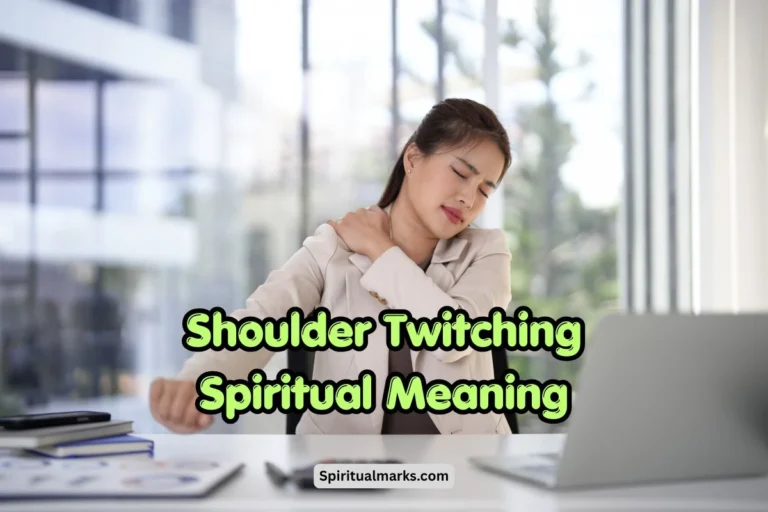 Shoulder Twitching Spiritual Meaning and Superstition