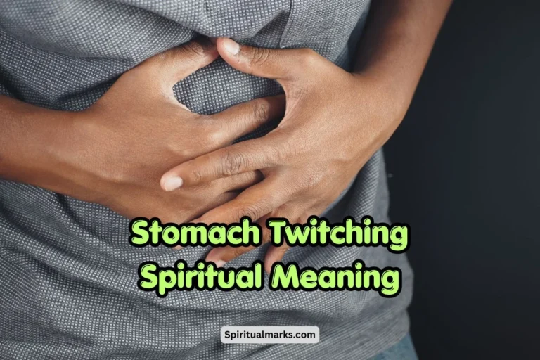 Stomach Twitching Spiritual Meaning and Superstition