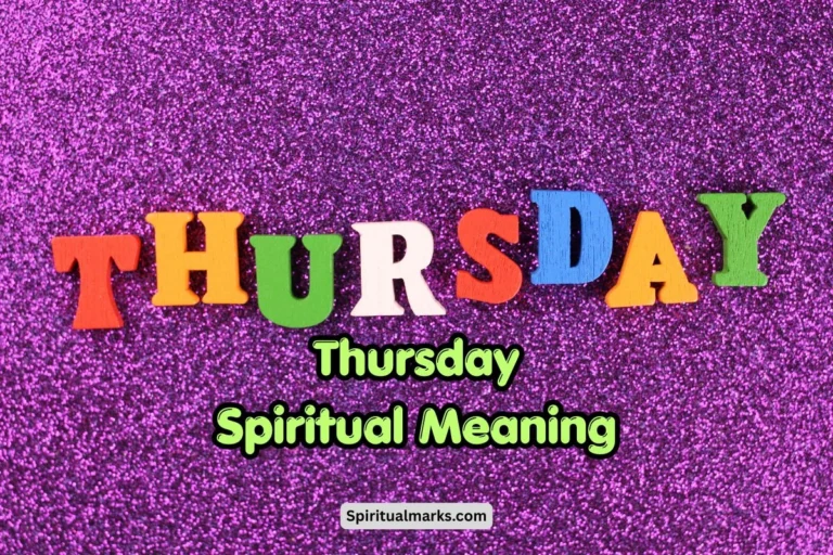 Thursday Spiritual Meaning, Symbolism and Significance