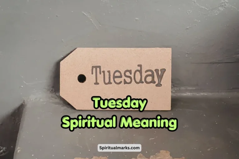 Tuesday Spiritual Meaning, Symbolism and Significance