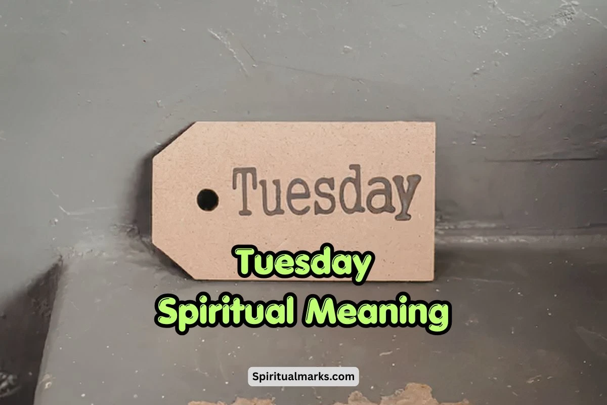Tuesday Spiritual Meaning, Symbolism and Significance
