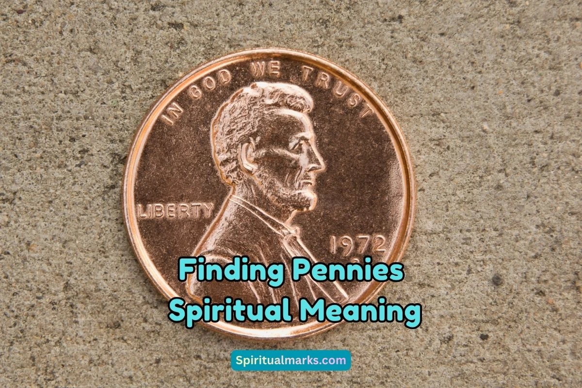 What is the Spiritual Meaning of Finding Pennies