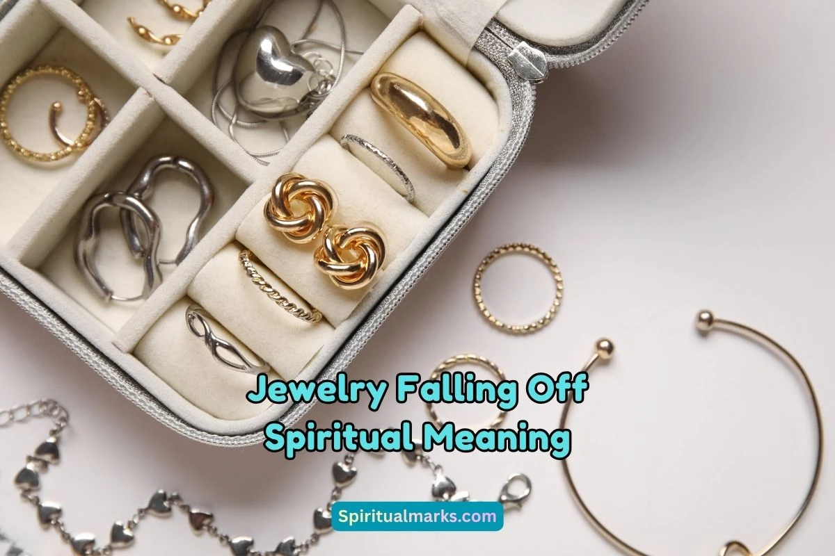 What is the Spiritual Meaning of Jewelry Falling Off
